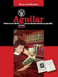 Aguilar: Historia de una editorial
